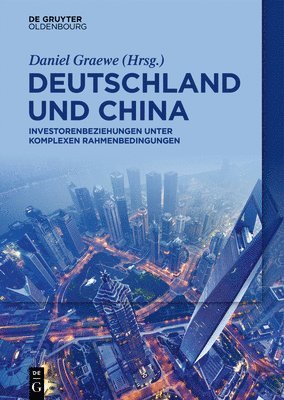 Daniel Graewe - Deutschland Und China, Häftad