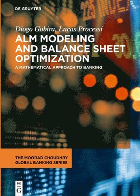 bokomslag ALM Modeling and Balance Sheet Optimization