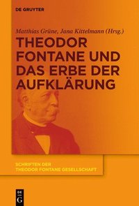 bokomslag Theodor Fontane und das Erbe der Aufklrung