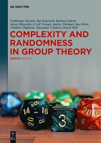 bokomslag Complexity and Randomness in Group Theory