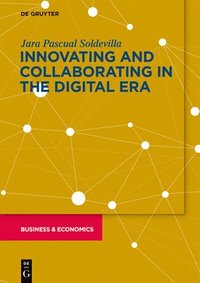 bokomslag Innovation and Collaboration in the Digital Era