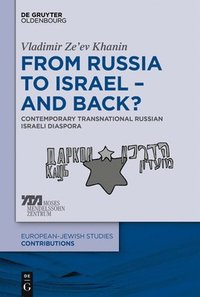 bokomslag From Russia to Israel  And Back?
