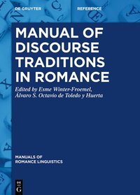 bokomslag Manual of Discourse Traditions in Romance