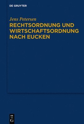 bokomslag Rechtsordnung und Wirtschaftsordnung nach Eucken
