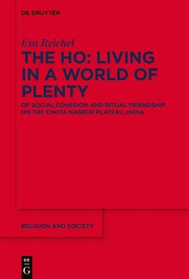 bokomslag The Ho: Living in a World of Plenty