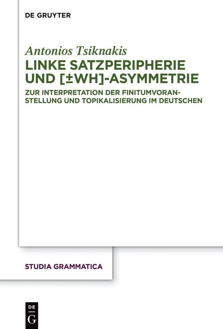 Linke Satzperipherie und [wh]-Asymmetrie 1