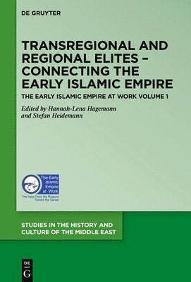 bokomslag Transregional and Regional Elites  Connecting the Early Islamic Empire