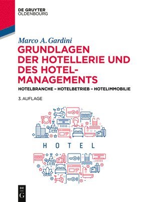 Grundlagen Der Hotellerie Und Des Hotelmanagements 1