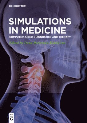 Irena Roterman-Konieczna - Simulations in Medicine, Häftad