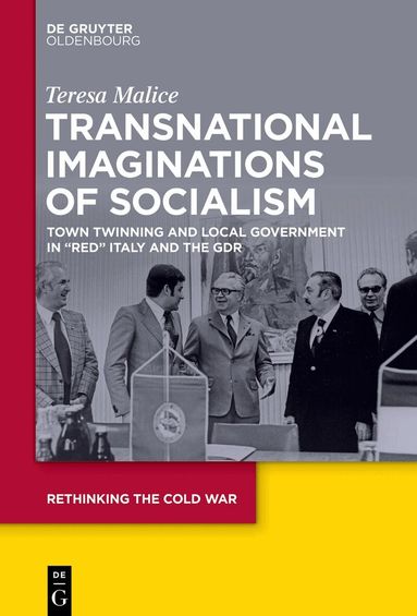 Teresa Malice - Transnational Imaginations of Socialism, Inbunden