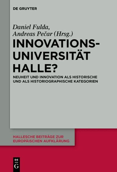 Daniel Fulda, Andreas Pečar - Innovationsuniversität Halle?, Inbunden