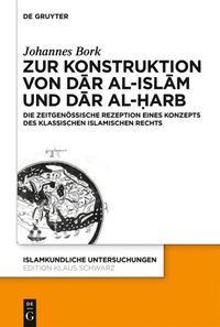 bokomslag Zum Konstrukt von d?r al-isl?m und d?r al-?arb