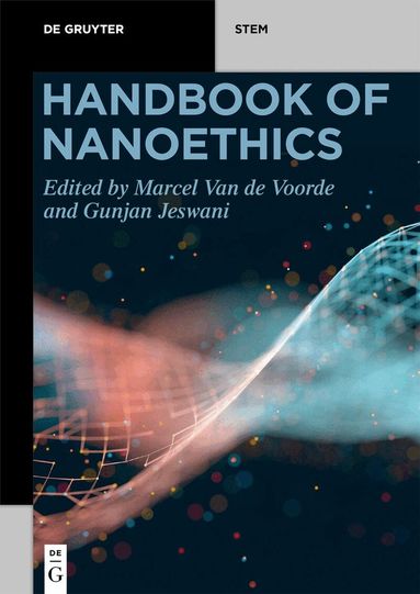 Gunjan Jeswani, Marcel Van de Voorde - Handbook of Nanoethics, Häftad