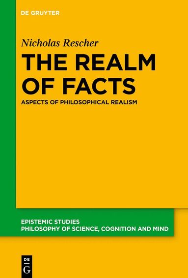Nicholas Rescher - Realm of Facts, Inbunden