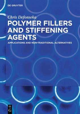 Polymer Fillers and Stiffening Agents 1