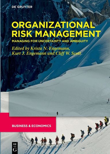 Krista N. Engemann, Kurt J. Engemann, Cliff W. Scott - Organizational Risk Management, Inbunden