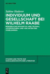 bokomslag Individuum und Gesellschaft bei Wilhelm Raabe