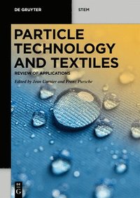 bokomslag Particle Technology and Textiles