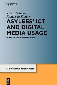 bokomslag Asylees' ICT and Digital Media Usage