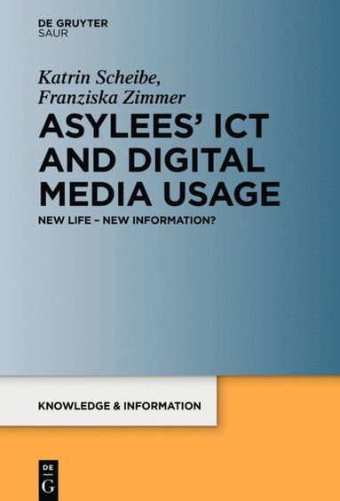 bokomslag Asylees' ICT and Digital Media Usage