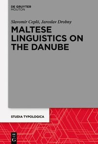 bokomslag Maltese Linguistics on the Danube