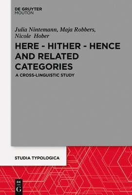 bokomslag Here - Hither - Hence and Related Categories
