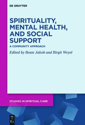 bokomslag Spirituality, Mental Health, and Social Support