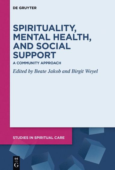 bokomslag Spirituality, Mental Health, and Social Support