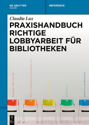 Praxishandbuch Richtige Lobbyarbeit fr Bibliotheken 1