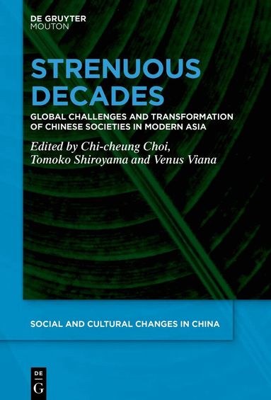Chi-cheung Choi, Tomoko Shiroyama, Venus Viana - Strenuous Decades, Inbunden