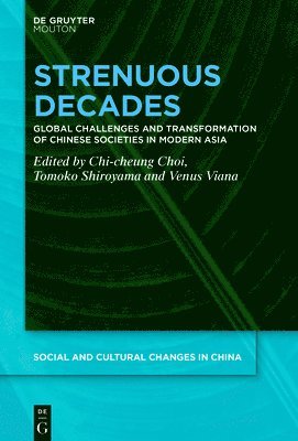 Chi-cheung Choi, Tomoko Shiroyama, Venus Viana, Chi-Cheung Choi - Strenuous Decades, Inbunden