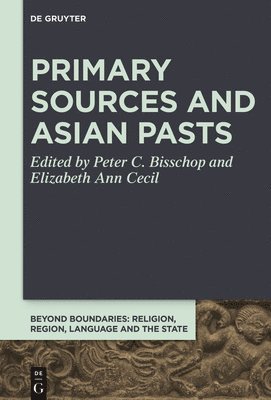 Primary Sources and Asian Pasts 1