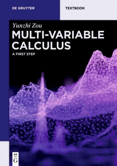 Yunzhi Zou - Multi-Variable Calculus, Häftad