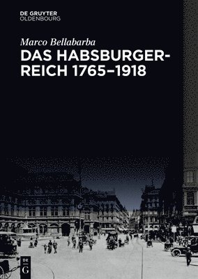 bokomslag Habsburgerreich 1765-1918