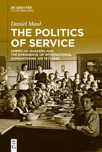 bokomslag The Politics of Service
