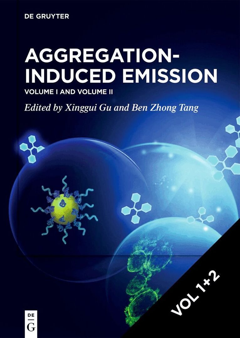Xinggui Gu, Ben Zhong Tang - [Set Aggregation-Induced Emission, vol. 1+2], Inbunden. Tillgänglighet: Kommande