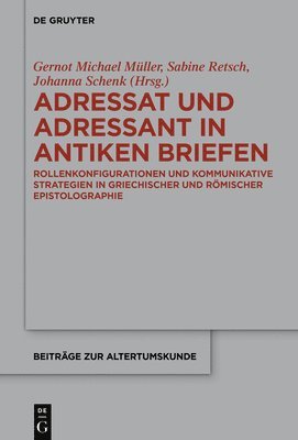 Adressat und Adressant in antiken Briefen 1