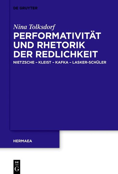 Nina Tolksdorf - Performativität und Rhetorik der Redlichkeit, Inbunden