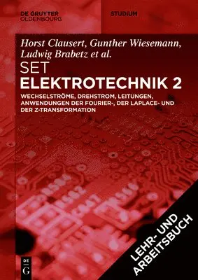 Horst Clausert, Gunther Wiesemann, Ludwig Brabetz, Oliver Haas, Christian Spieker - [Set Grundgebiete Der Elektrotechnik 2, 13. Aufl.]Arbeitsbuch Elektrotechnik 2, 2. Aufl.], Häftad. Tillgänglighet: Tillfälligt slut
