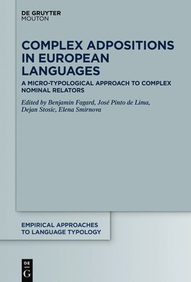 Complex Adpositions in European Languages 1