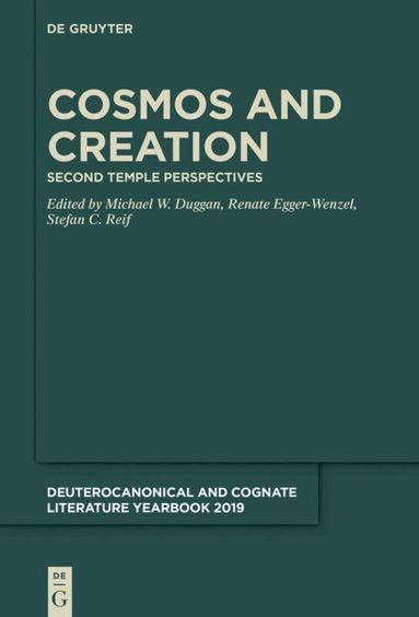 Michael W. Duggan, Renate Egger-Wenzel, Stefan C. Reif - Cosmos and Creation, Inbunden
