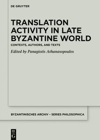 bokomslag Translation Activity in Late Byzantine World