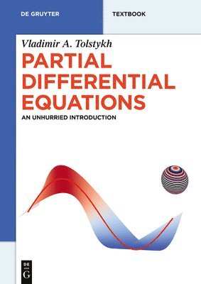 Vladimir A. Tolstykh - Partial Differential Equations, Häftad