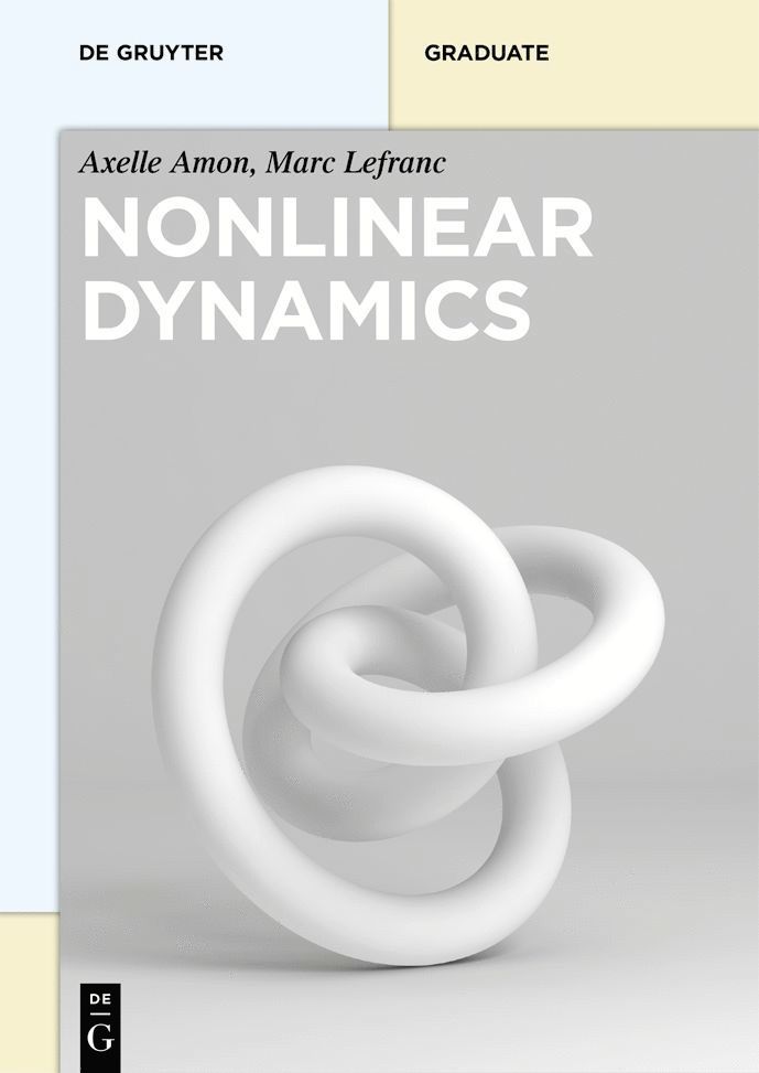 Axelle Amon, Marc Lefranc, Axelle Marc Amon Lefranc - Nonlinear Dynamics, Häftad