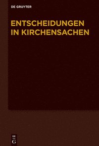 bokomslag Entscheidungen in Kirchensachen seit 1946, Band 69, 1.1.2017-30.6.2017