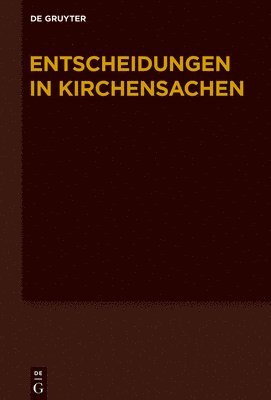 bokomslag Entscheidungen in Kirchensachen seit 1946, Band 69, 1.1.2017-30.6.2017
