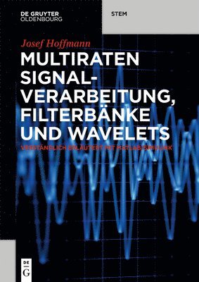 Multiraten Signalverarbeitung, Filterbnke Und Wavelets 1