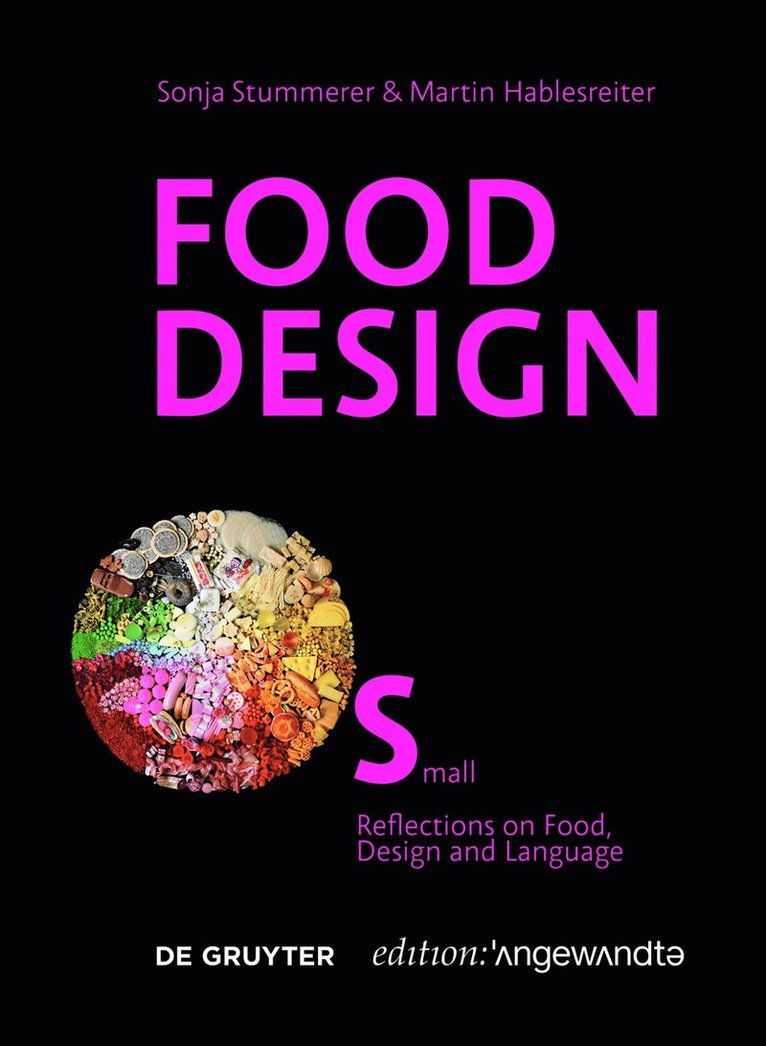 Sonja Stummerer, Martin Hablesreiter - Food Design Small, Häftad