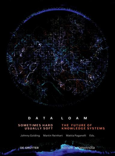 Johnny Golding, Martin Reinhart, Mattia Paganelli - Data Loam, Häftad