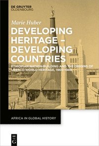 bokomslag Developing Heritage  Developing Countries